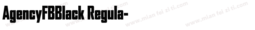 AgencyFBBlack Regula字体转换